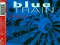 Preview: Blue Train - All I Need Is You CD Single 1991
