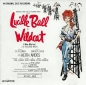 Preview: Lucille Ball - Wildcat: Original Broadway Cast CD 1961 1991
