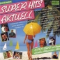 Preview: Various Artists - Super Hits Aktuell: Deutsch Englisch CLUB CD 1987