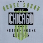Preview: Various Artists - The House Sound Of Chicago: The Future House Edition CD 1993