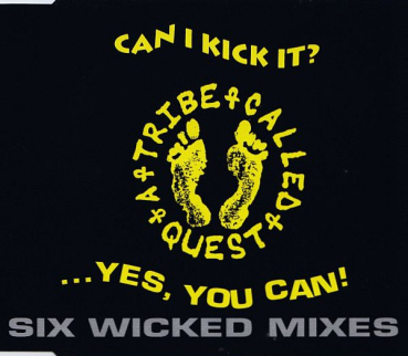 Tribe Called Quest - Can I Kick It?...Yes, You Can! (Six Wicked Mixes) PROMO CD Single 1991