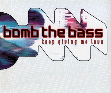 Bomb the Bass - Keep Giving Me Love CD Single 1992