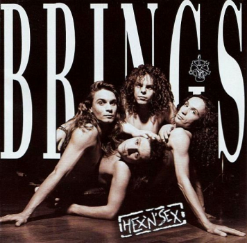 Brings - Hex 'n' Sex CD 1993