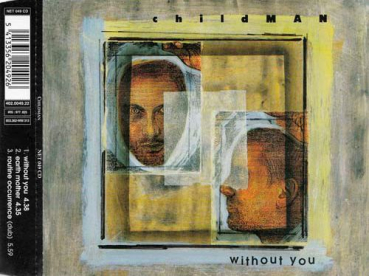 Childman - Without You CD Single 1993