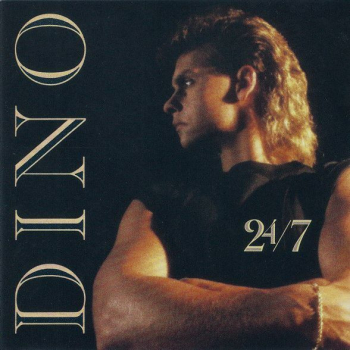 Dino - 24/7 CD 1989