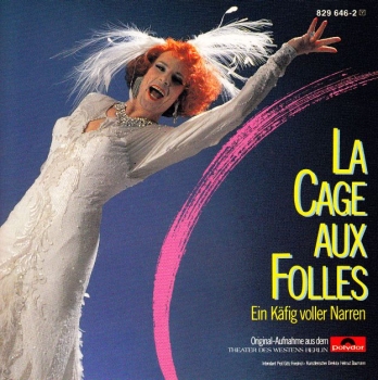Theater des Westens: Ensemble, Chor und Orchester - La Cage Aux Folles: Ein Käfig Voller Narren CD 1986