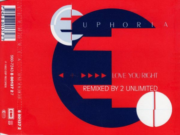 Euphoria - Love You Right (Remixed by 2 Unlimited) CD Single 1992