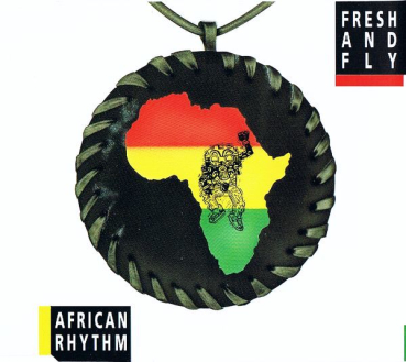 Fresh And Fly - African Rhythm CD Single 1991