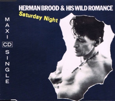 Herman Brood & His Wild Romance - Saturday Night (Live) CD Single 1992