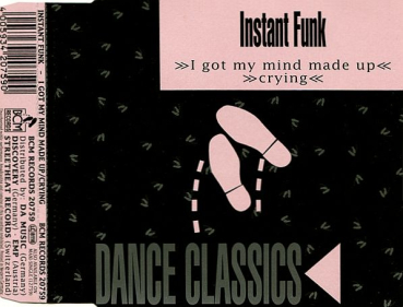 Instant Funk - I Got My Mind Made Up + Crying CD Single 1990