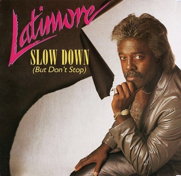 Latimore - Slow Down (But Don't Stop) CD Single 1988