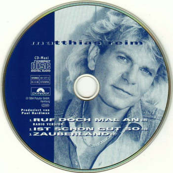 Matthias Reim - Ruf Doch Mal An + Zauberland CD Single 1994