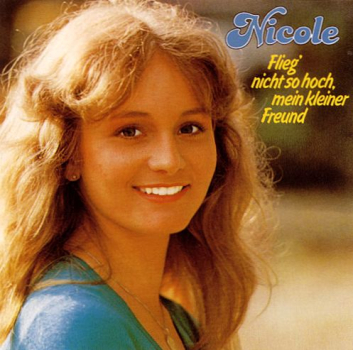 Nicole - Flieg' Nicht So Hoch, Mein Kleiner Freund CD 1981 1992