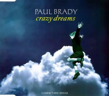 Paul Brady - Crazy Dreams CD Single 1992