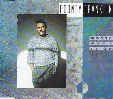 Rodney Franklin - Gotta Give It Up CD Single 1988