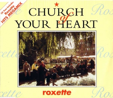 Roxette - Church Of Your Heart + Megamix (CD 2) CD Single 1992
