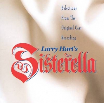 OST - Lary Hart's Sisterella: Selections from the Original Cast Recording CD 1997