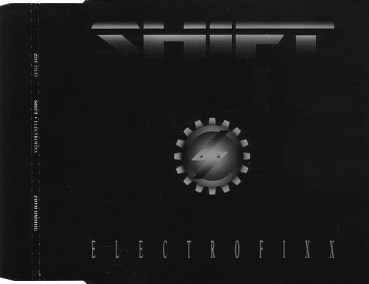 Shift - Electrofixx CD Single 1991