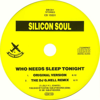 Silicon Soul - Who Needs Sleep Tonight CD Single 1991