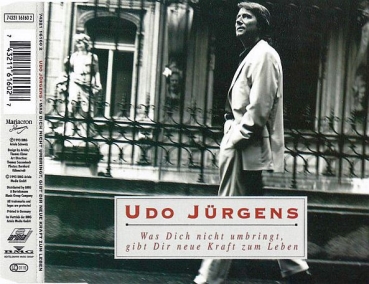 Udo Jürgens - Was Dich Nicht Umbringt, Gibt Dir Neue Kraft Zum Leben CD Single 1993