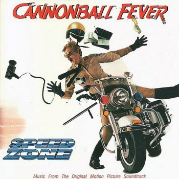 OST - Cannonball Fever (Speed Zone): Music From The Original Motion Picture Soundtrack CD 1989