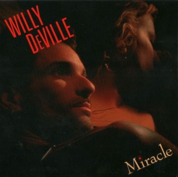Willy DeVille - Miracle CD Single 1987