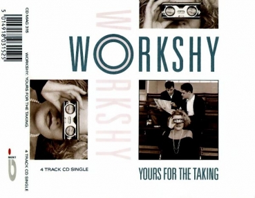 Workshy - Yours For The Taking CD Single 1988