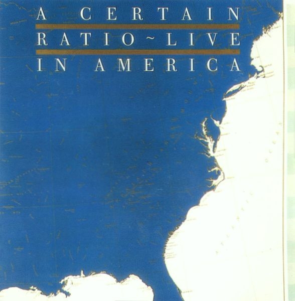 Certain Ratio - A.C.R. Live In America CD 1987