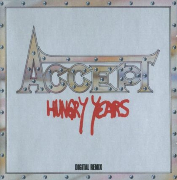 Accept - Hungry Years CD 1986