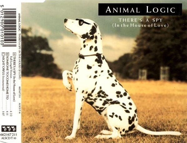 Animal Logic - There's A Spy (In The House Of Love) CD Single 1989