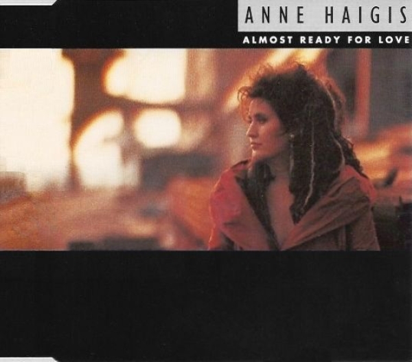 Anne Haigis - Almost Ready For Love CD Single 1992