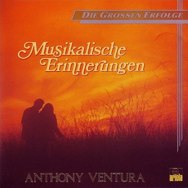 Anthony Ventura - Musikalische Erinnerungen CD 1984