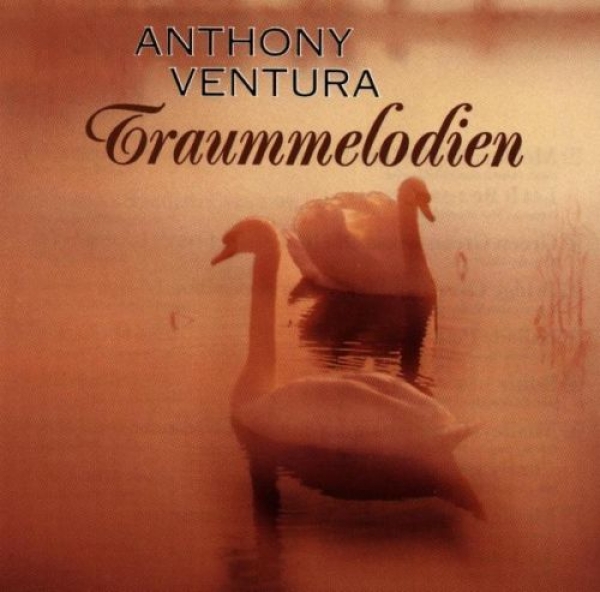 Anthony Ventura - Traummelodien CD 1992