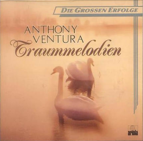 Anthony Ventura - Traummelodien CD 1984 1986