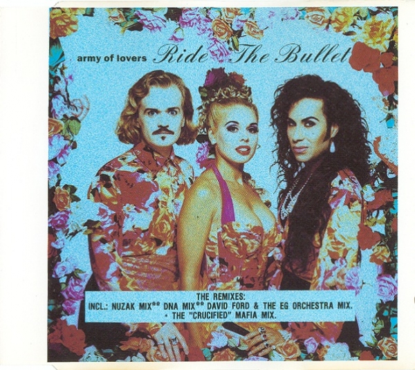 Army Of Lovers - Ride The Bullet (The Remixes) CD Single 1992