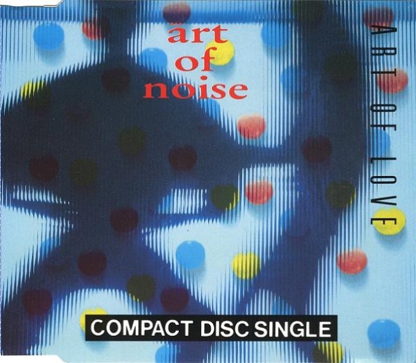 Art Of Noise - Art Of Love CD Single 1990