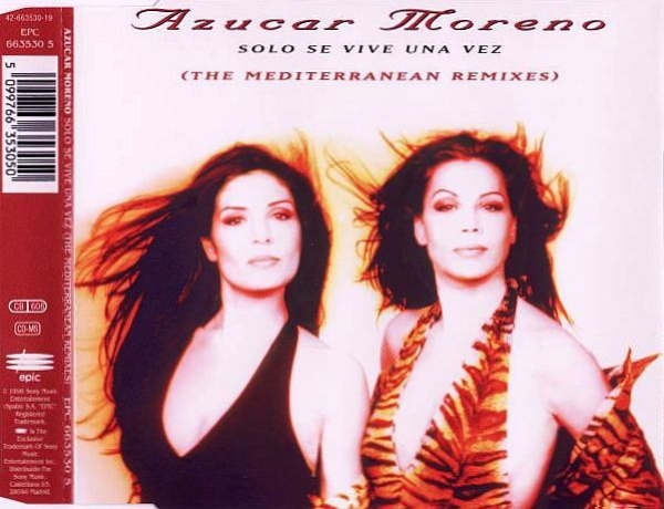 Azucar Moreno - Solo Se Vive Una Vez (The Mediterranean Remixes) CD Single 1996