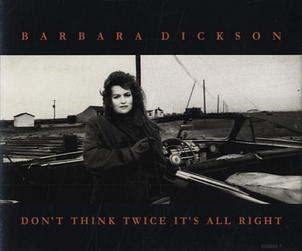 Barbara Dickson - Don't Think Twice It's All Right CD Single 1992