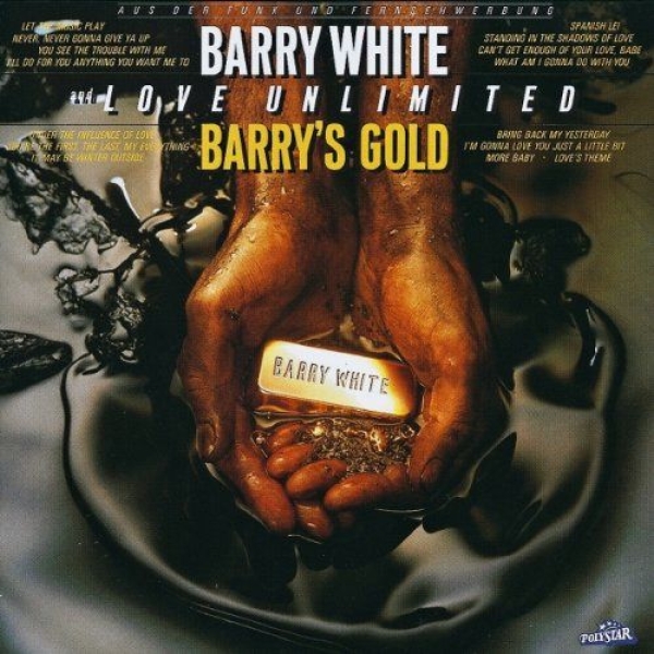 Barry White & Love Unlimited - Barry's Gold CD 1987