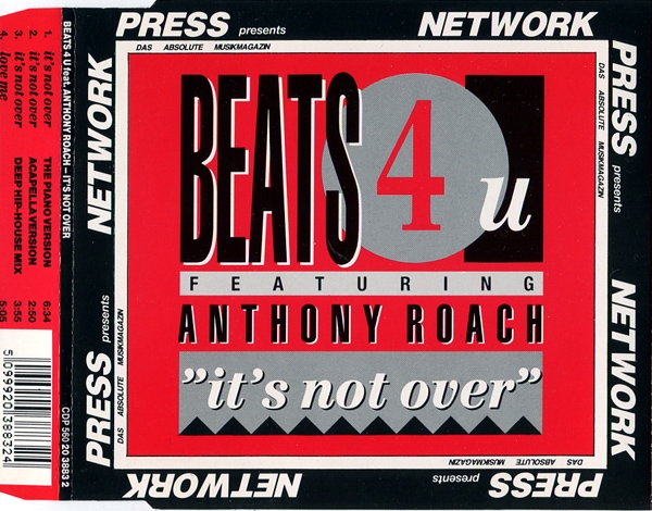 Beats 4 U feat. Anthony Roach - It's Not Over CD Single 1990