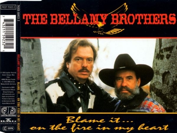 Bellamy Brothers - Blame It... On The Fire In My Heart CD Single 1993