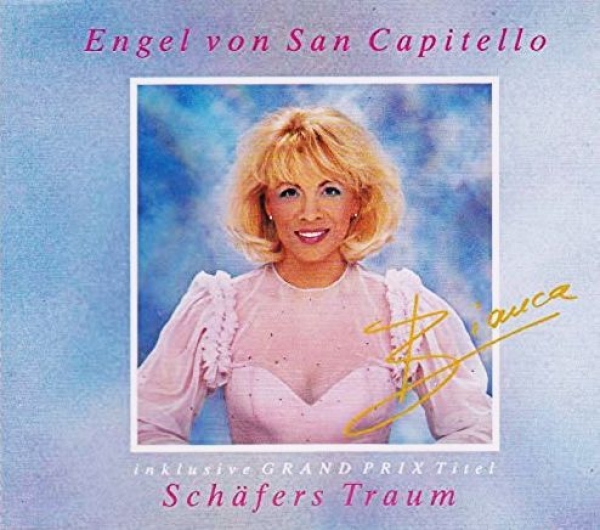 Bianca - Engel Von San Capitello + Schäfers Traum CD Single 1992