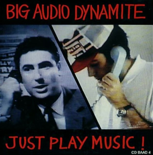 Big Audio Dynamite - Just Play Music! CD Single 1988