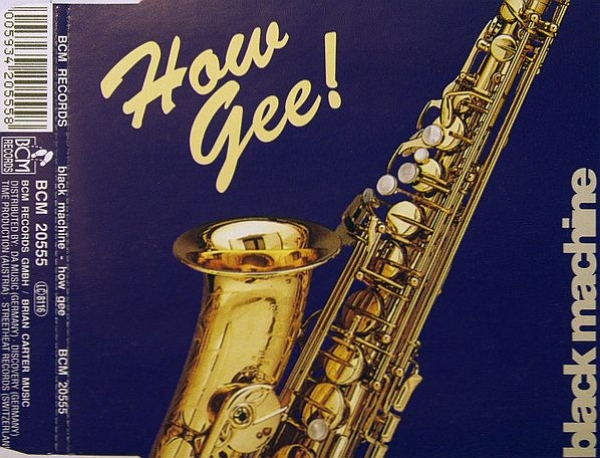 Black Machine - How Gee! CD Single 1992