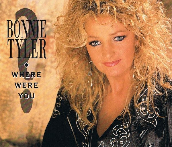 Bonnie Tyler - Where Were You CD Single 1992