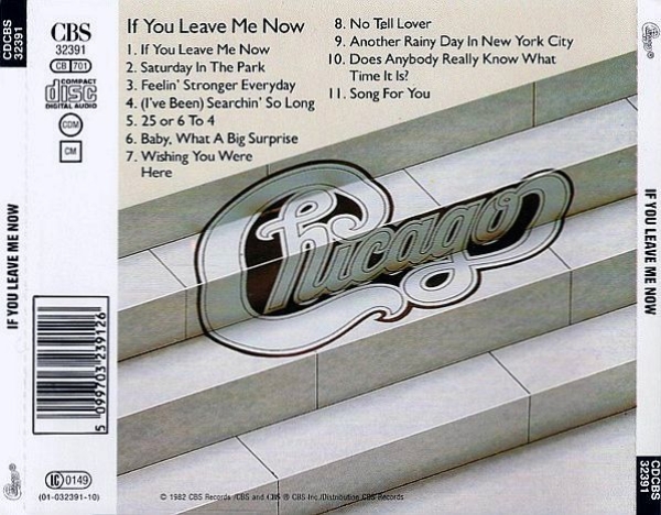 Chicago - If You Leave Me Now CD 1982 1989