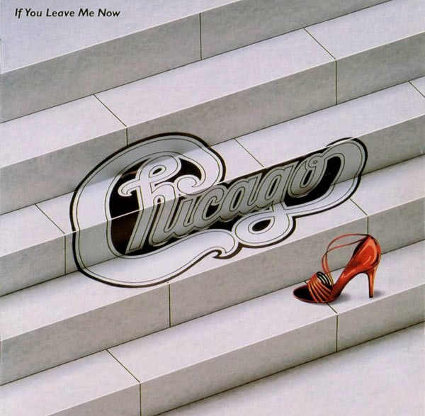 Chicago - If You Leave Me Now CD 1982 1989