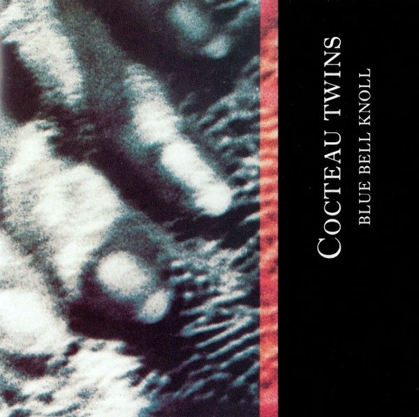 Cocteau Twins - Blue Bell Knoll CD 1988