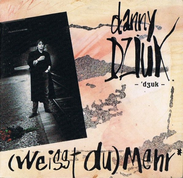 Danny Dziuk - (Weisst Du) Mehr 3 INCH CD Single 1990