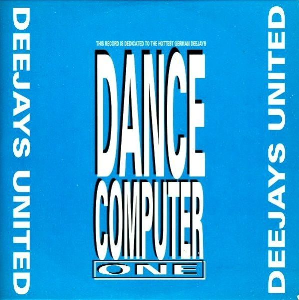 Deejays United - Dance Computer One CD Single 1990